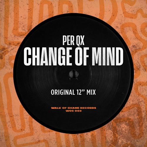 Per QX Change Of Mind WOS003