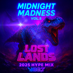 Midnight Madness Vol. 5 (Lost Lands 2025 Hype Mix)