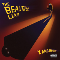 X Ambassadors - My Own Monster