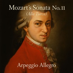 Sonata No. 11 A major (Alla Turca) , KV 331 Allegro moderato