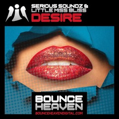 Serious Soundz & Little Miss Bliss - Desire