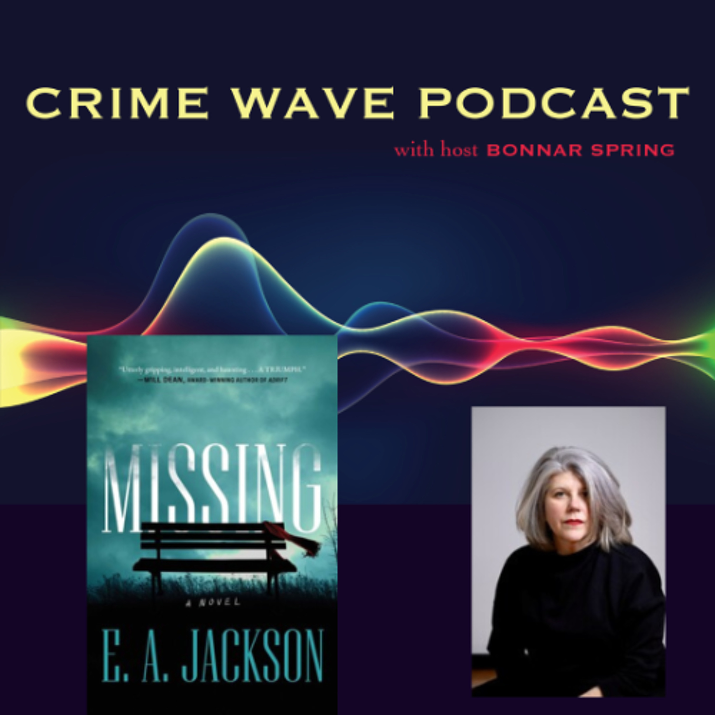 E A Jackson - MISSING - Crime Wave episode artwork