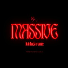 Massive w/Drake (livinlindz remix)