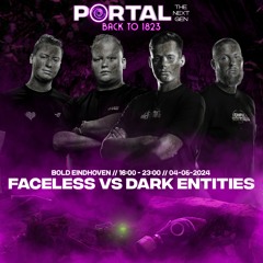 Portal The Next Gen // Back To 1823 // Warm-Up Mix By Faceless vs Dark Entities