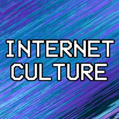 Internet Culture (Mashup Megamix)