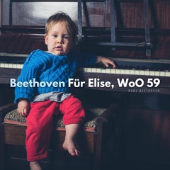 Beethoven : Für Elise, WoO 59