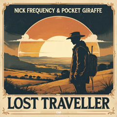 Nick Frequency & Pocket Giraffe - Lost Traveller (D4v Remix)