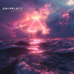 JOK PROJECT - The Wave