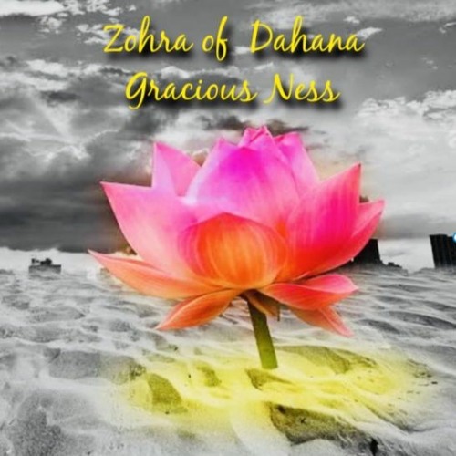 Zohra of Dahana Gracious Ness