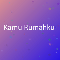 Kamu Rumahku
