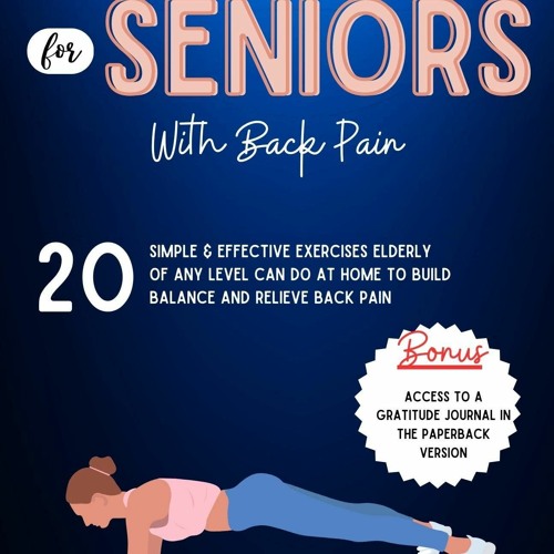 Stream PDF book Core Exercises for Seniors with Back Pain 20 Simple