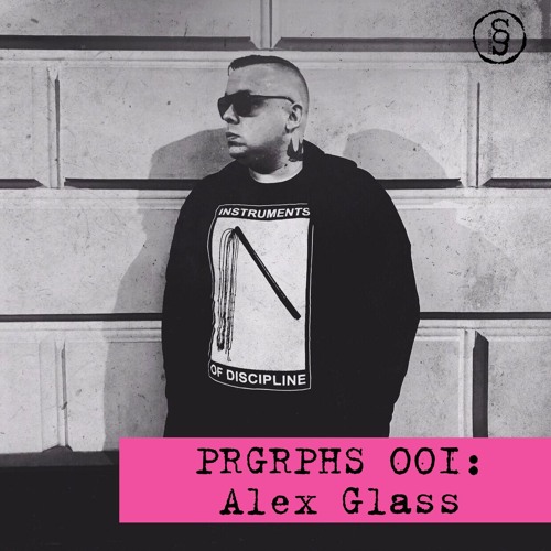 PRGRPHS 001: Alex Glass