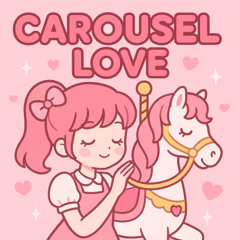 Carousel Love