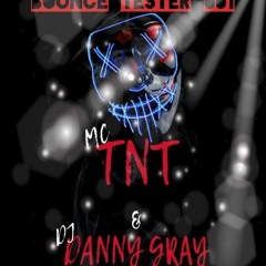 DJ DANNY GRAY, MC TNT - 05 03 2021 - Bedroom Chronicles - Bounce 001