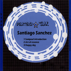 Premiere: Santiago Sanchez - Sampoul Introduction