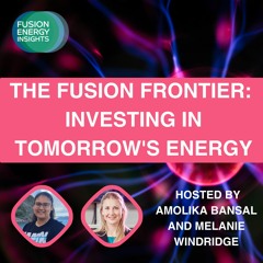 Welcome to The Fusion Frontier: Unpacking fusion from an investment perspective