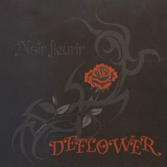 DEFLOWER - 妖精たちの悲劇的な分離