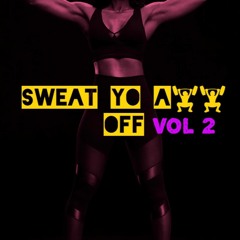 Sweat Yo A!! Off Vol 2
