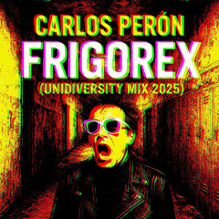 Frigorex (Unidiversity Mix 2025)