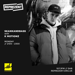 Skankandbass On Reprezent - 028 - K Motionz Guest Mix