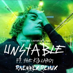 Justin Bieber Ft. The Kid LAROI - Unstable (Raennex 12AM Remix)