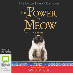 READ EPUB 📥 The Dalai Lama's Cat and the Power of Meow by  David Michie,David Michie