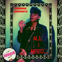 Pedrinho Sangrento - All I Need (My Bloody Valentine Cover)