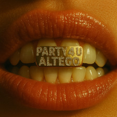 PARTY 4 U x NEVER BE LIKE YOU (ALTÉGO MIX)