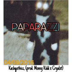 Paparazzi (prod. Money Kidd X Cryalxt)