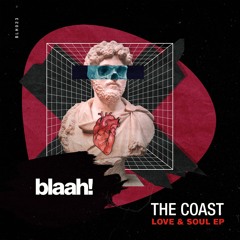 The Coast - Love & Soul