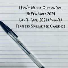 I Don't Wanna Quit on You