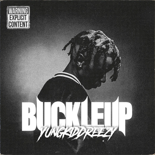 BUCKLE UP (prod. 08Moskie)