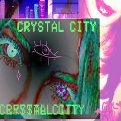 Crystal City (prod. Camthemanager)