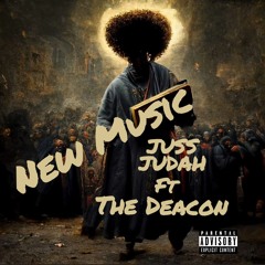 "New Music" ft Deacon Hakah