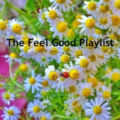 The Feel Good Playlist