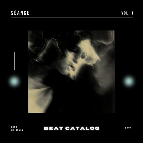 Stream prod. Lil Rasta Listen to SÉANCE VOL. 1 BEAT CATALOG playlist
