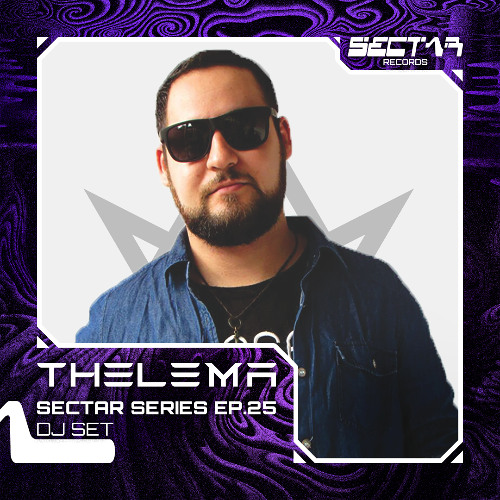 Thelema - Sectar Series EP.25