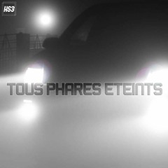 Tous Phares Éteints (prod. Nausaah)