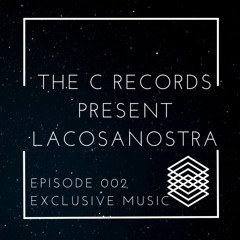 LA COSA NOSTRA 002 - THE C RECORDS LiveSet
