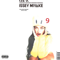 ISSEY MIYAKE (sped up) prod naim