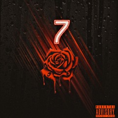 7 Roses (Prod. Tainted Soul)