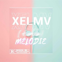 XELMA .-mélodie mp3