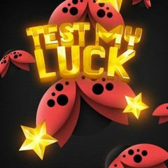 X Cort- Test my luck