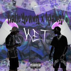 wet (feat 1pangi)