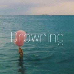 Drowning Ft. ANGRY JON