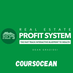 (coursocean.co ) Real Estate Profit System 2.0 by Dean Graziosi