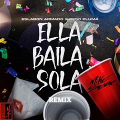 Ella Baila Sola (Mike Serr Remix)v2