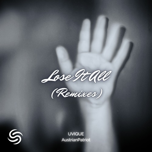 UVIQUE & AustrianPatriot - Lose It All - Zhivina Remix