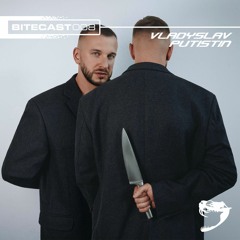 BITECAST 008 w/ Vladyslav Putistin