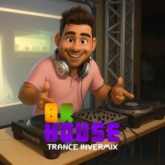 BRHOUSE VOL 1 TRANCE INVERMIX